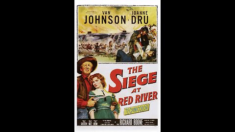 Siege at Red River (1954) | Directed by Rudolph Maté