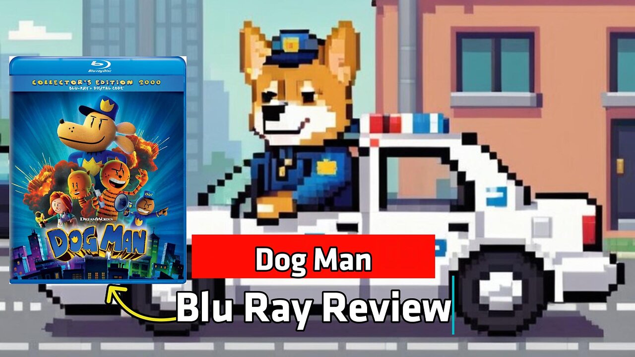 Dog Man Blu Ray Unboxing and Review