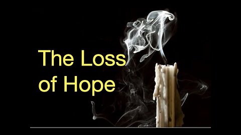 Th Loss of Hope