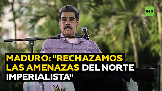 Maduro: "Allá el norte imperialista, con sus palabras y sus amenazas"