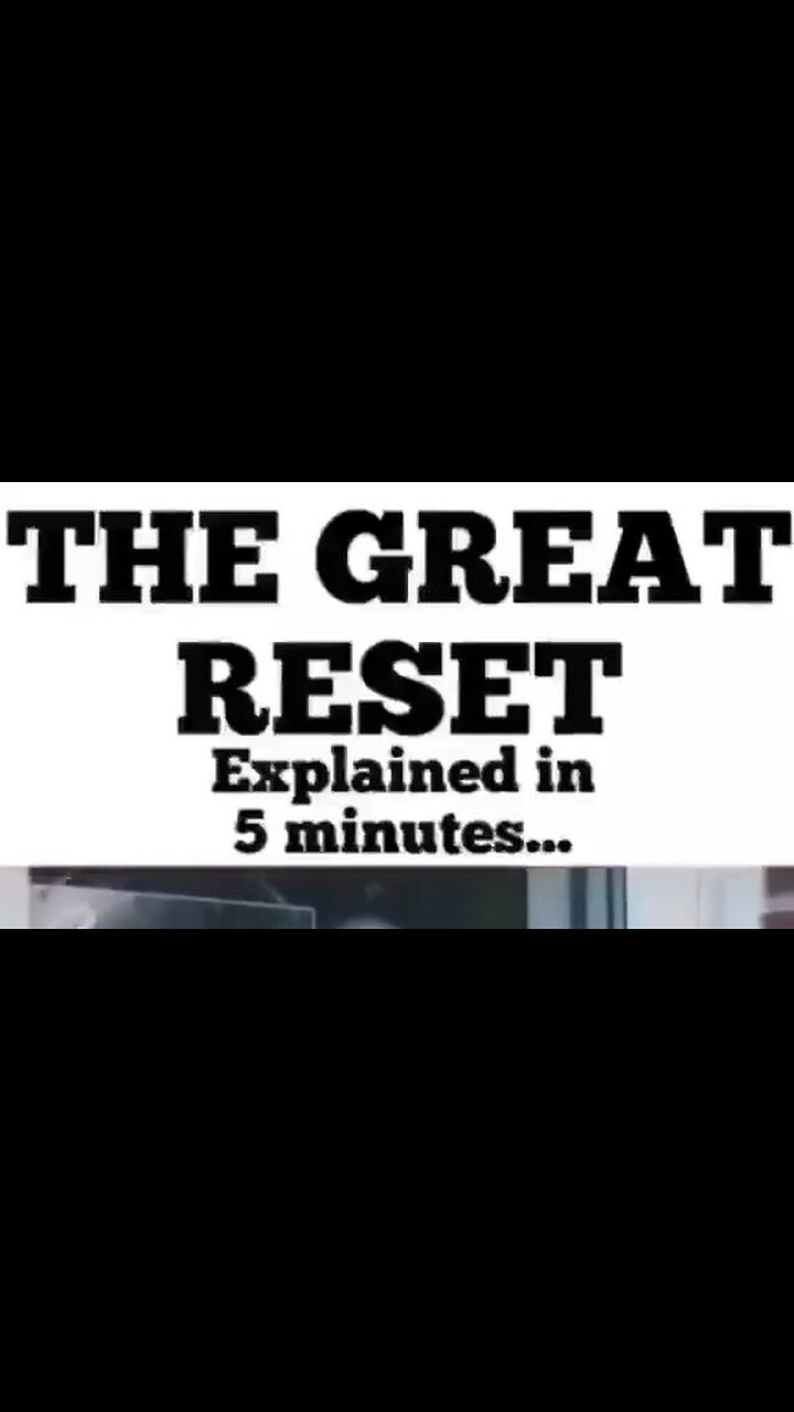 The Great Reset Explained in 5 Minutes