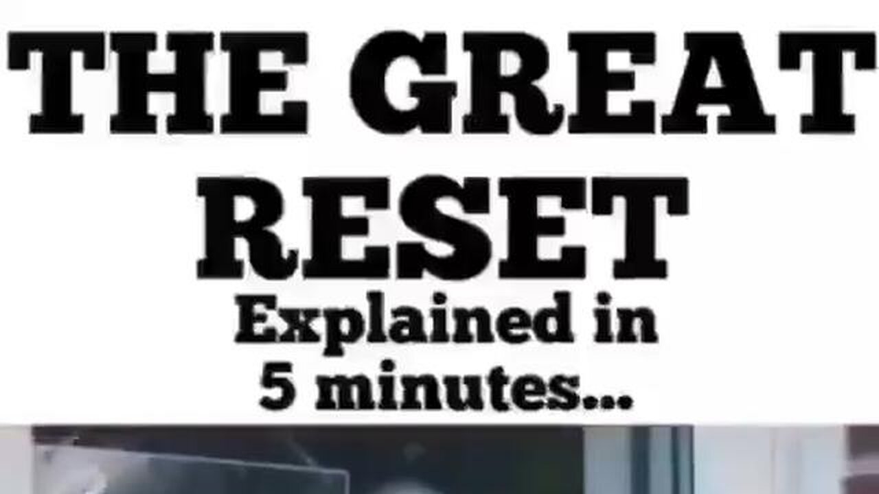 The Great Reset Explained in 5 Minutes
