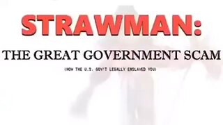 Strawman - The Great Government Scam
