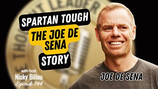 TTLR EP744: Spartan Tough - The Joe De Sena Story
