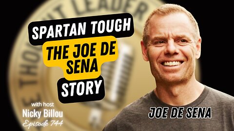 TTLR EP744: Spartan Tough - The Joe De Sena Story