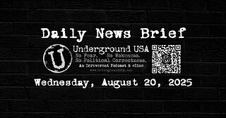 Underground USA Daily News Brief