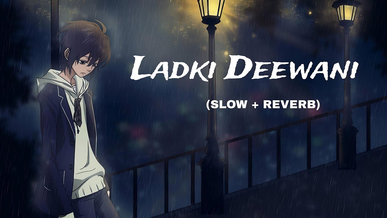 Ladki Deewani (SLOW + REVERB): Neelkamal Singh | Sunny Leone | R Jay Kang | NIGHT GOLD LOFI