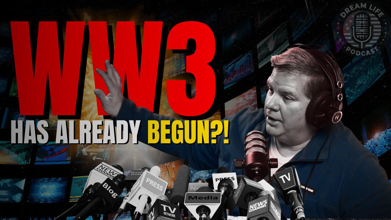 HAS WW3 ALREADY BEGUN? | Episode 44