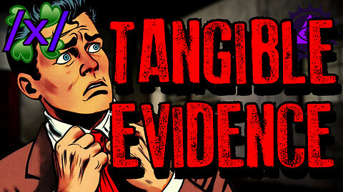 Tangible Evidence | 4chan /x/ Paranormal Greentext Stories Thread
