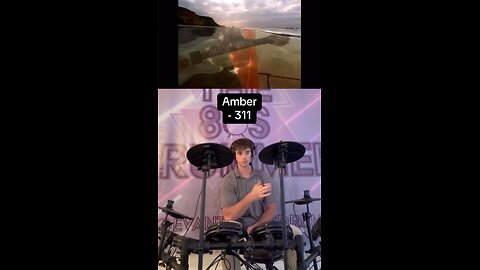 Amber - 311 Drum & Vocal Cover