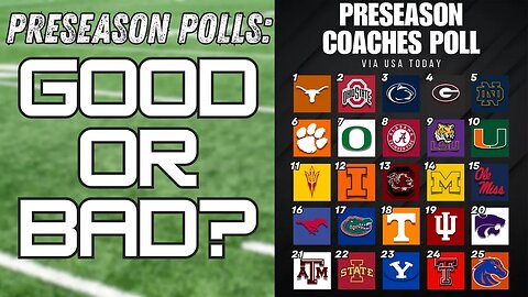 Are Preseason Polls Good or Bad for College Football?