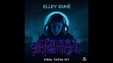 Elley Duhé - Middle of the Night | Official Audio | Viral TikTok Song