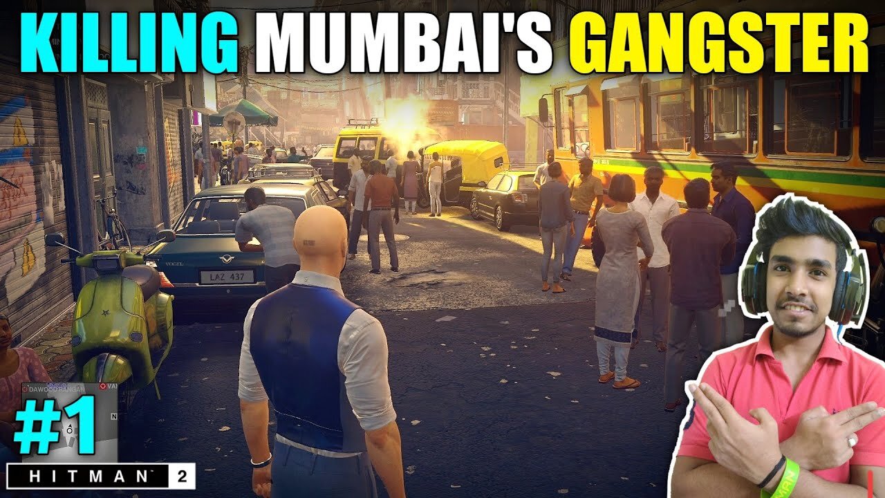 I CAME INDIA TO KILL MUMBAI S GANGSTER | HITMAN 2 GAMEPLAY #1