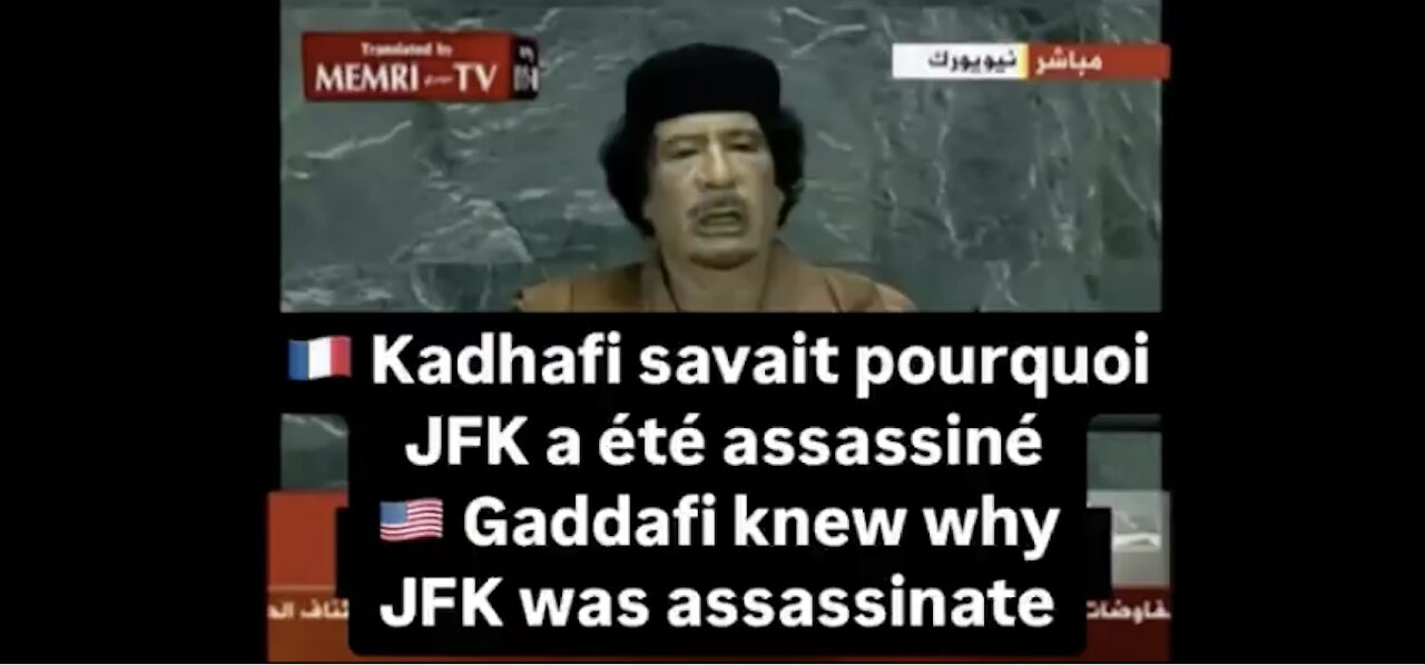 KHADAFI Savait Pourquoi JFK A Été Assassiné