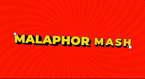 🎉 Malaphor Mash - Official Lyric Video 🎉