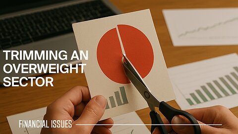 Best Practices for Trimming an Overweight Sector
