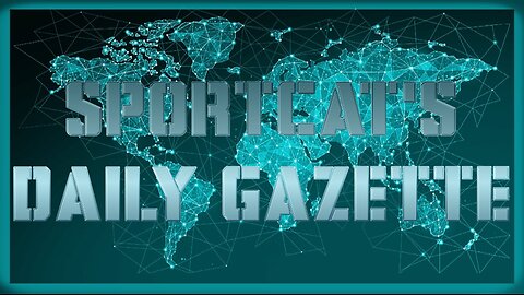 Sportcat’s Daily Gazette: News, Weather, and Spectacles