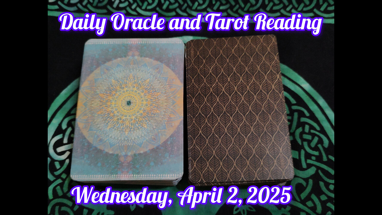 Daily Oracle and Tarot Reading: Wednesday, April 2, 2025