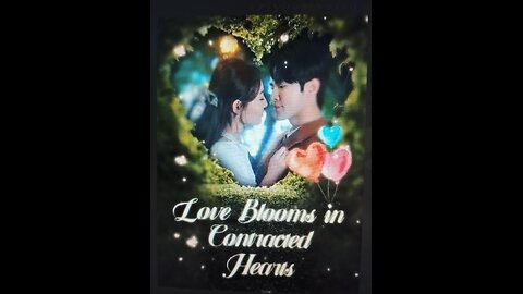 LOVE BLOOMS IN CONTRACTED HEARTS
