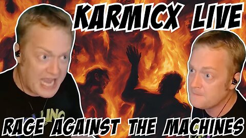 KarmicX Live: Rage Against the Machines...Pat Dixon and Adam Bush. 9/23/25