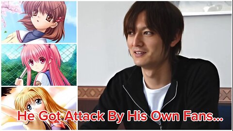 The Creator of Clannad Got Attack By His Own Fans...