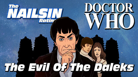 The Nailsin Ratings: DoctorWhoAnd The Evil Of The Daleks