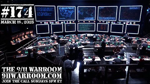 174.20250316 The 9/11 WarRoom