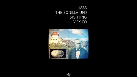 1883 Bonilla UFO sighting in Mexico