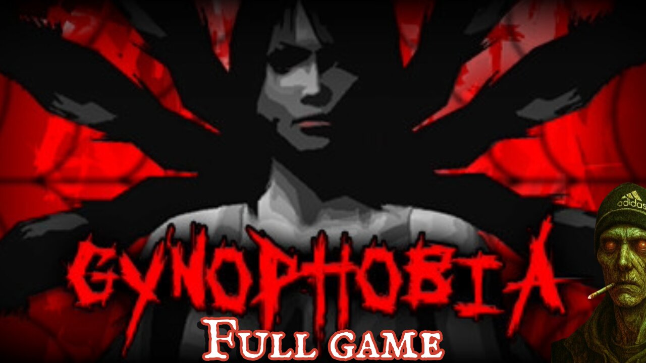 ARE YOU AFRAID OF WOMEN?? Gynophobia || Full Playthrough