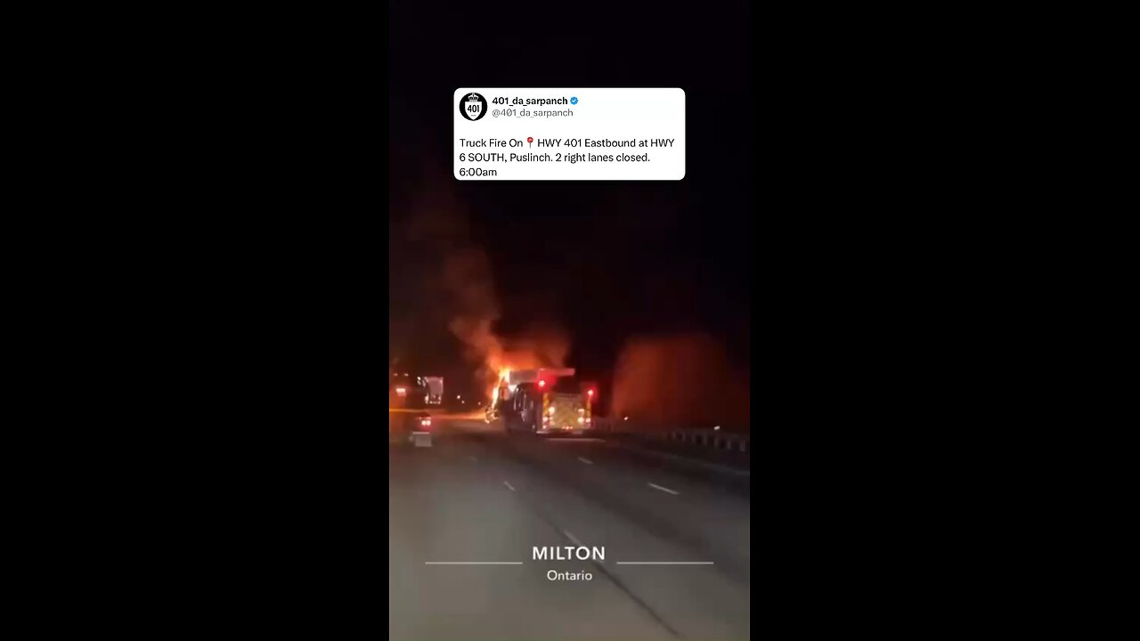 Truck Fire On Highway 401