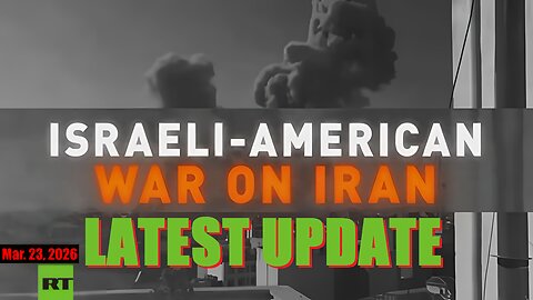 Israeli-American War On Iran Update