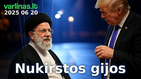 Varlinas tiesiogiai - 2025 06 20 - Nukirstos gijos