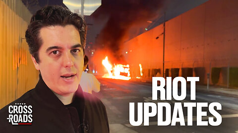 Updates From LA as Riots Escalate; Big Changes at San Diego Border