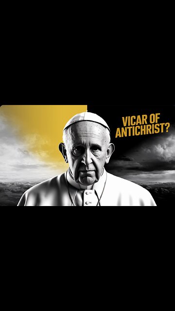 THE POPE: WAS HE REALLY THE VICAR OF CHRIST?