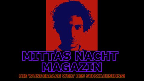 Mittas Nacht Magazin Vorschau - Küssel und der Reisepass