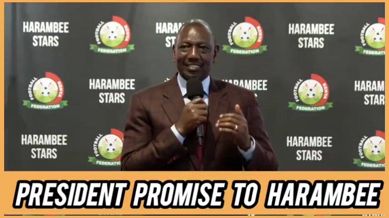 President Ruto promise Harambee Stars 2.5M if they win