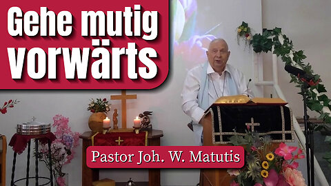 Gehe mutig vorwärts