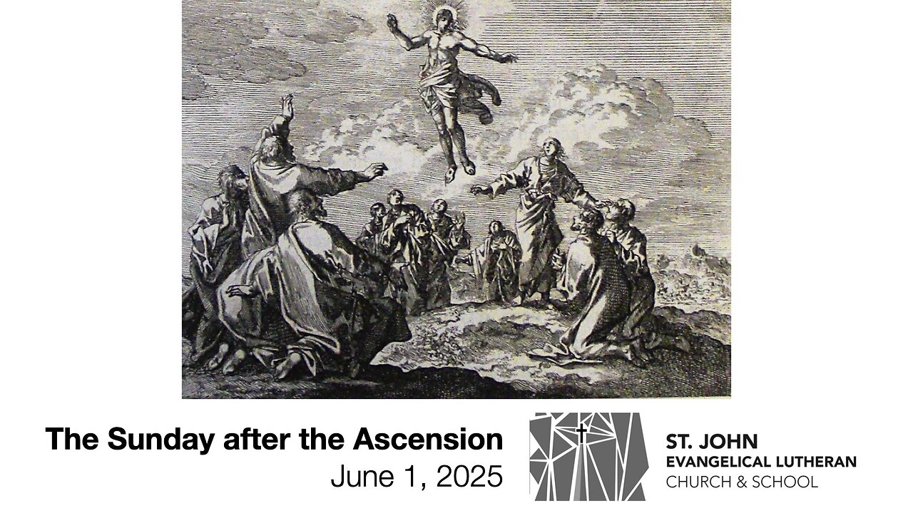 The Sunday after the Ascension — June 1, 2025