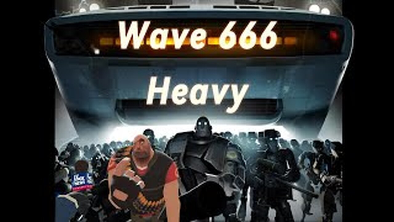 TF2 Heavy Wave 666 (+18)