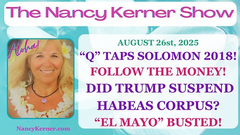 “Q” Taps Solomon 2018! Follow the Money! Did Trump Suspend Habeas Corpus? El Mayo Busted!