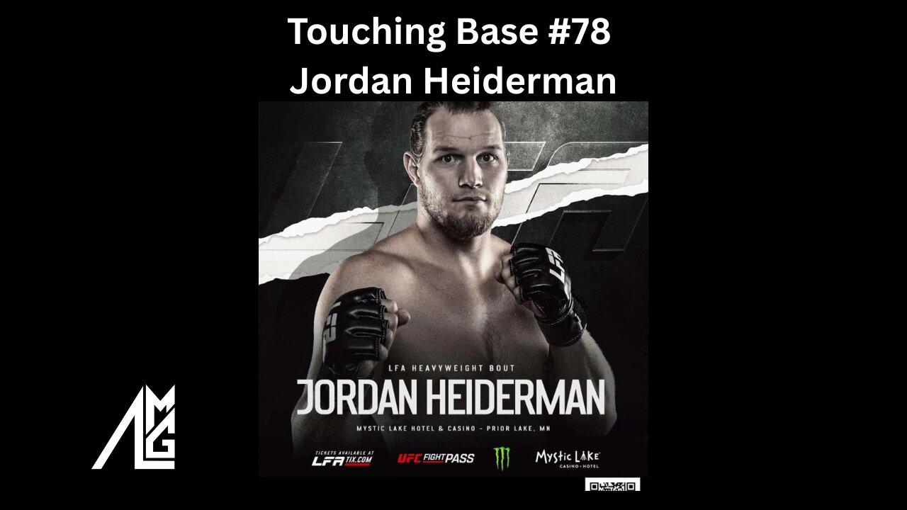 Touching Base #78 Jordan Heiderman