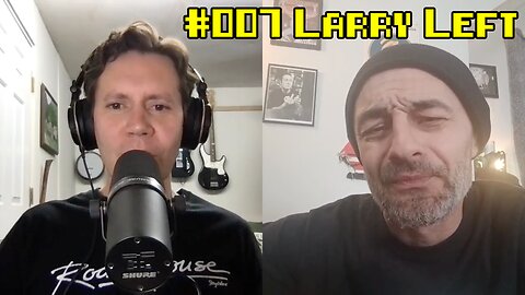 Larry Left | The Early Gates Show #007