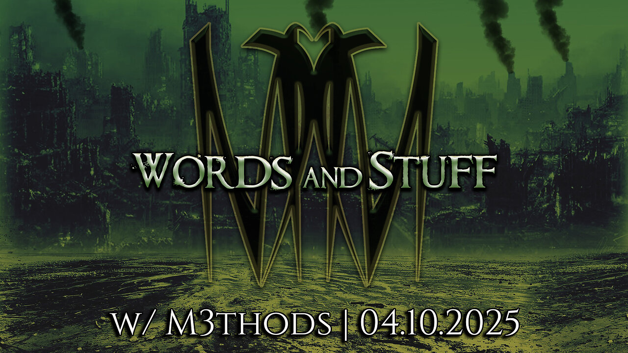 Words and Stuff w/ M3thods | 04.10.2025