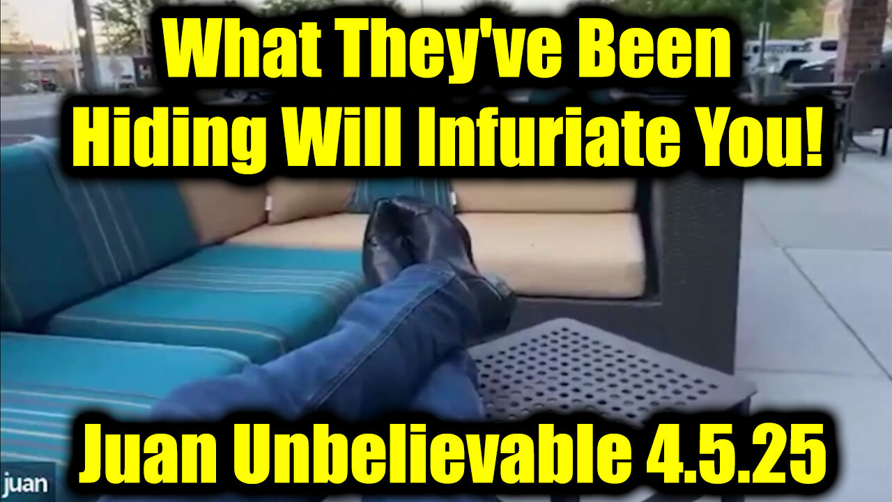 Juan O Savin Unbelievable 4.5.25 - What They've Been Hiding Will Infuriate You!