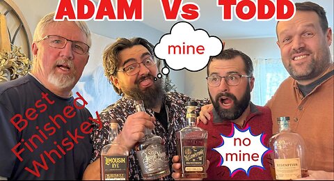 Episode 51 Playoff brackets of the best finished whiskey Adam Vs Todd