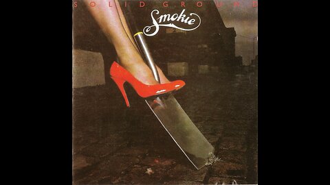 Smokie - Solid Ground (1981/2000) [Complete CD] Germany