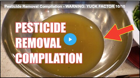 "Pesticide Removal Guide: Beware of High Yuck Factor"