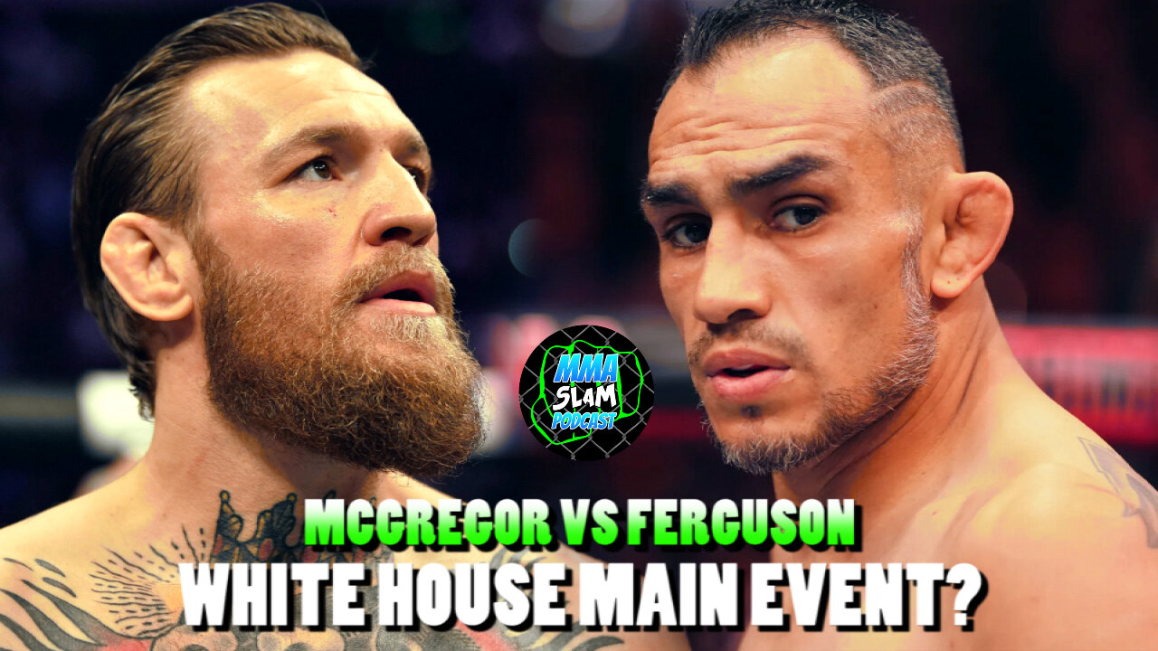 McGregor Vs Ferguson White House Main Event?! Conor would WRECK Tony!