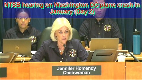 NTSB hearing on Washington DC plane crash in January (Day 2) - July 31, 2025