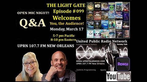 THE LIGHT GATE EPISODE #099: OPEN MIC NIGHT, Q&A